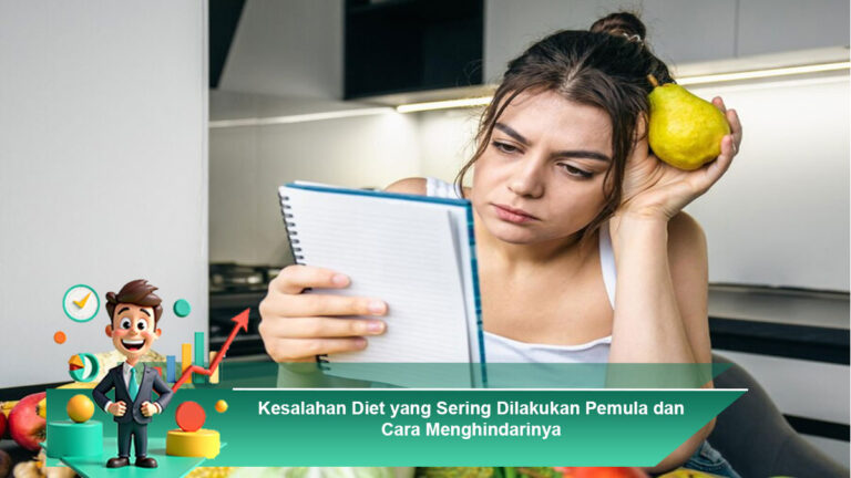 Kesalahan-Diet-yang-Sering-Dilakukan-Pemula-dan-Cara-Menghindarinya