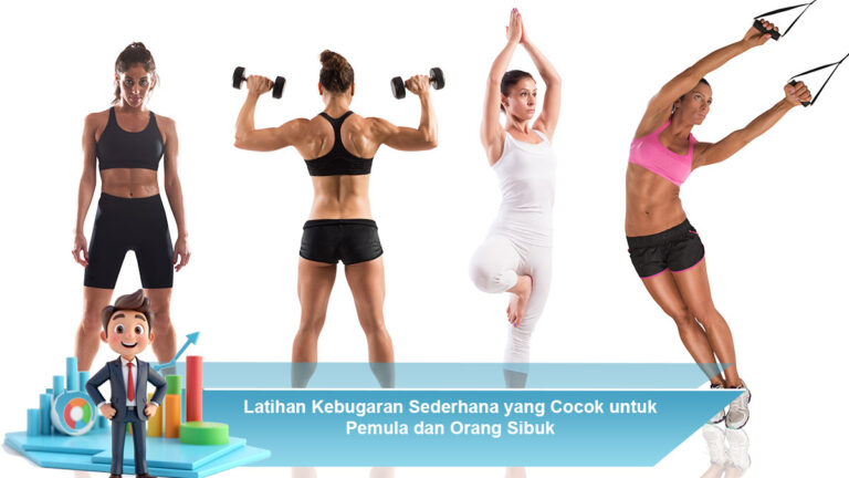 Latihan-Kebugaran-Sederhana-yang-Cocok-untuk-Pemula-dan-Orang-Sibuk