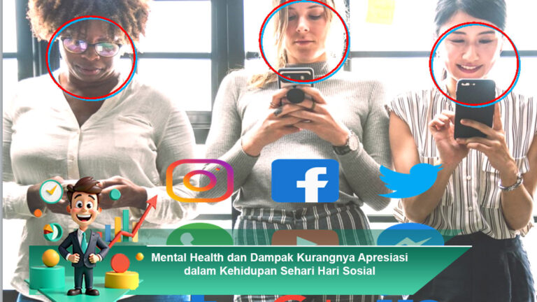 Mental-Health-dan-Dampak-Kurangnya-Apresiasi-dalam-Kehidupan-Sehari-Hari-Sosial