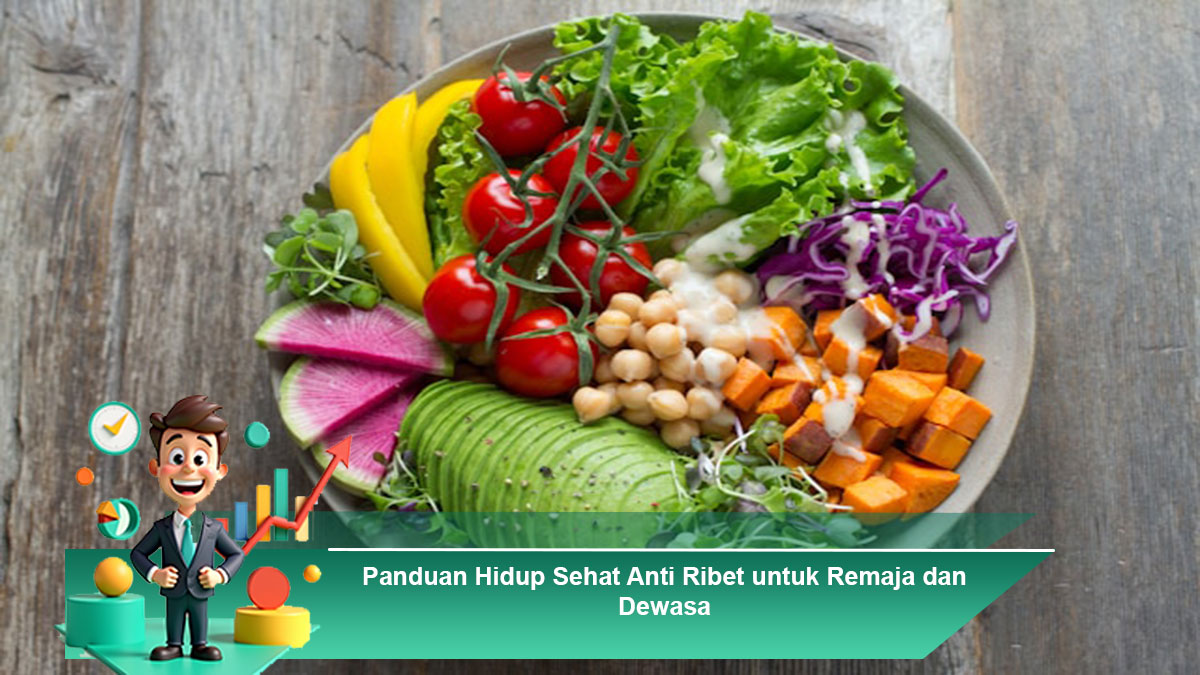 Panduan-Hidup-Sehat-Anti-Ribet-untuk-Remaja-dan-Dewasa